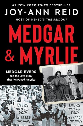 Medgar and Myrlie: Medgar Evers and the Love Story That Awakened America